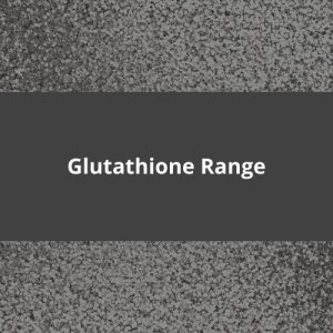 Glutathione Range